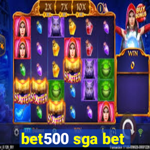 bet500 sga bet